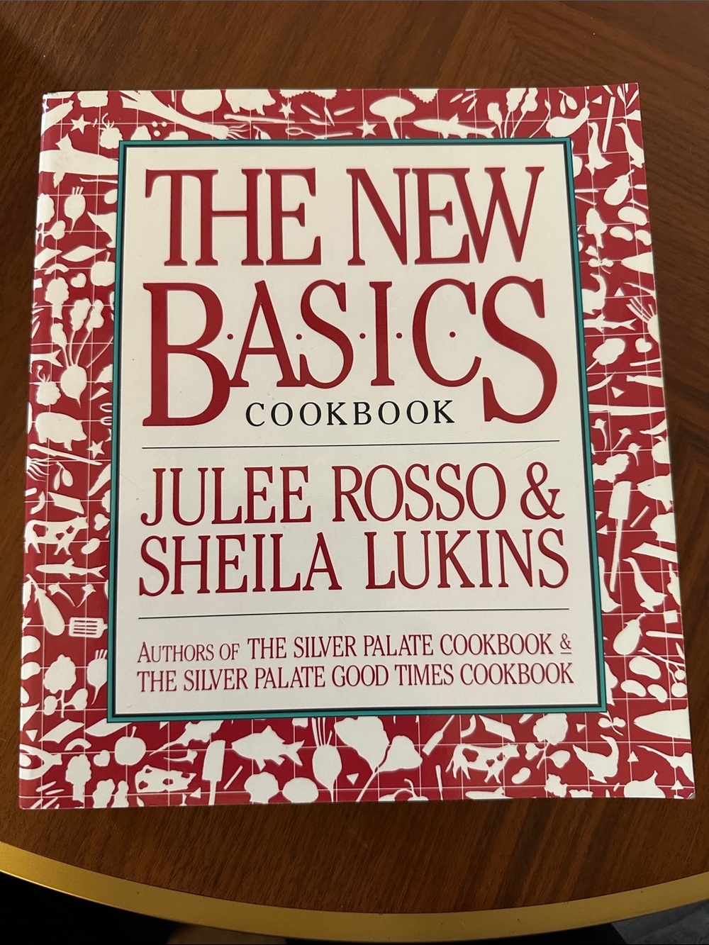 The New Basics Cookbook | Julee Rosso & Sheila Lukins | Softcover | Like New